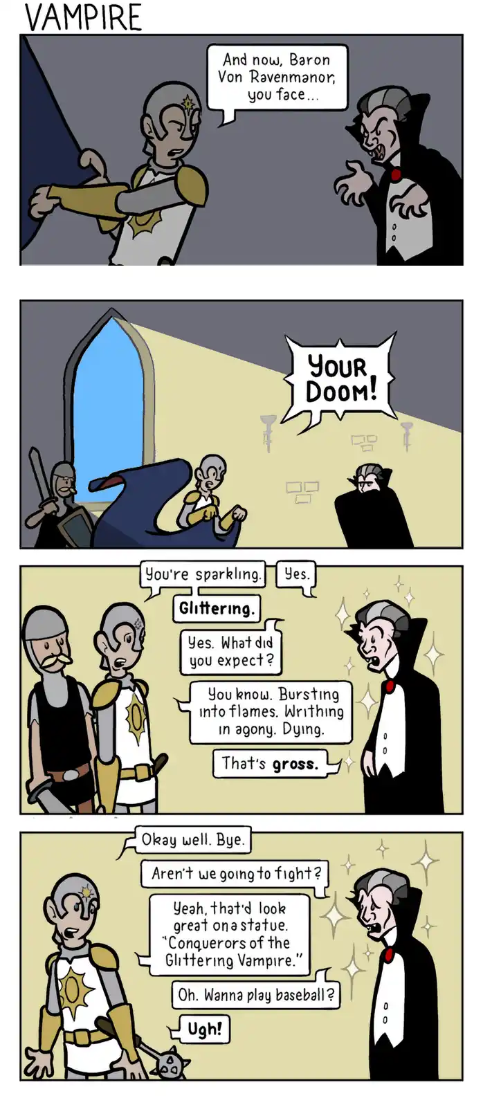 A four-panel comic strip titled 'VAMPIRE' shows a knight confronting a vampire. The knight declares 'YOUR DOOM!' but the…