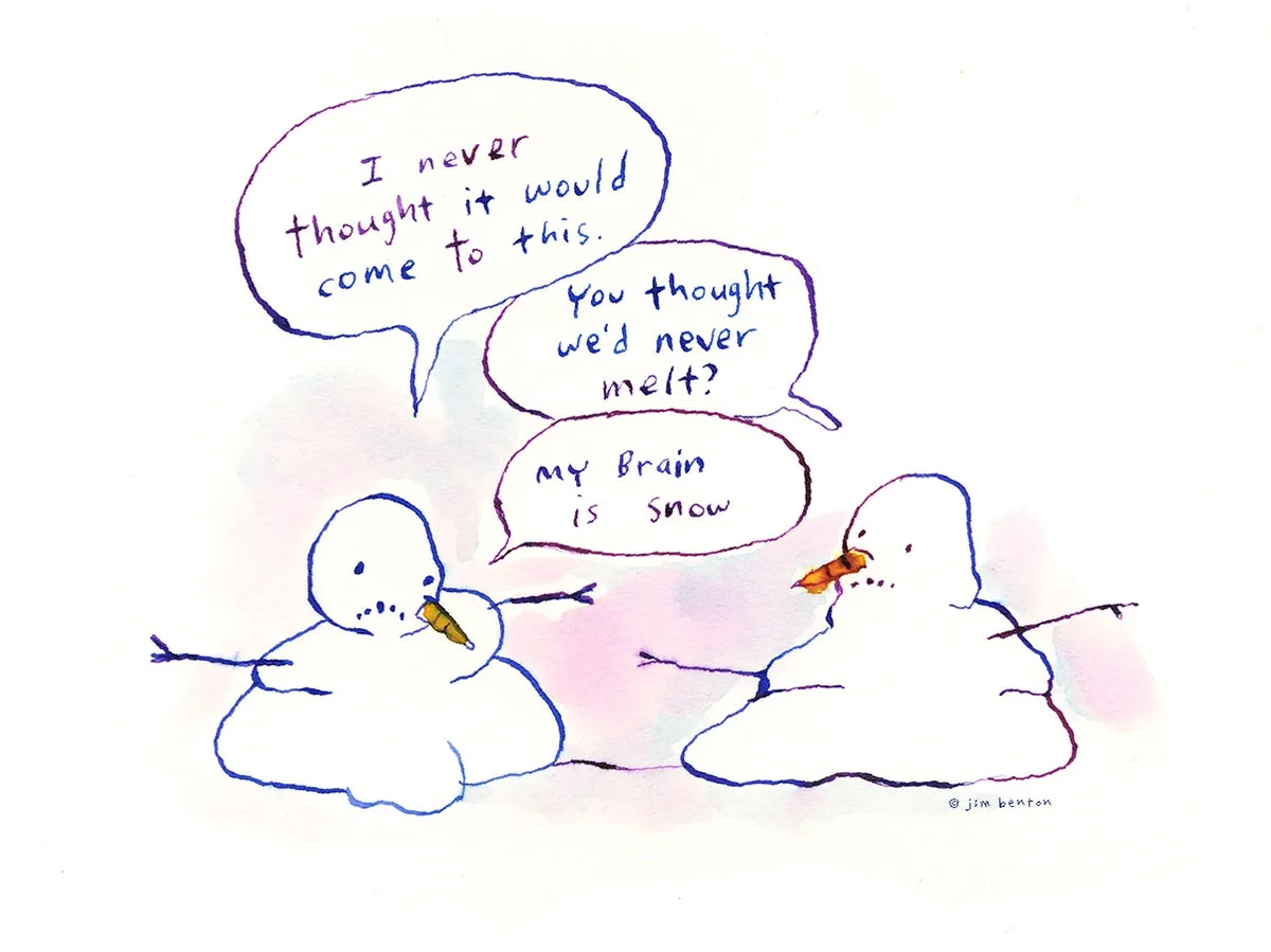 Two cartoon snowmen with carrot noses and stick arms are shown melting slightly, with speech bubbles above them. The left…