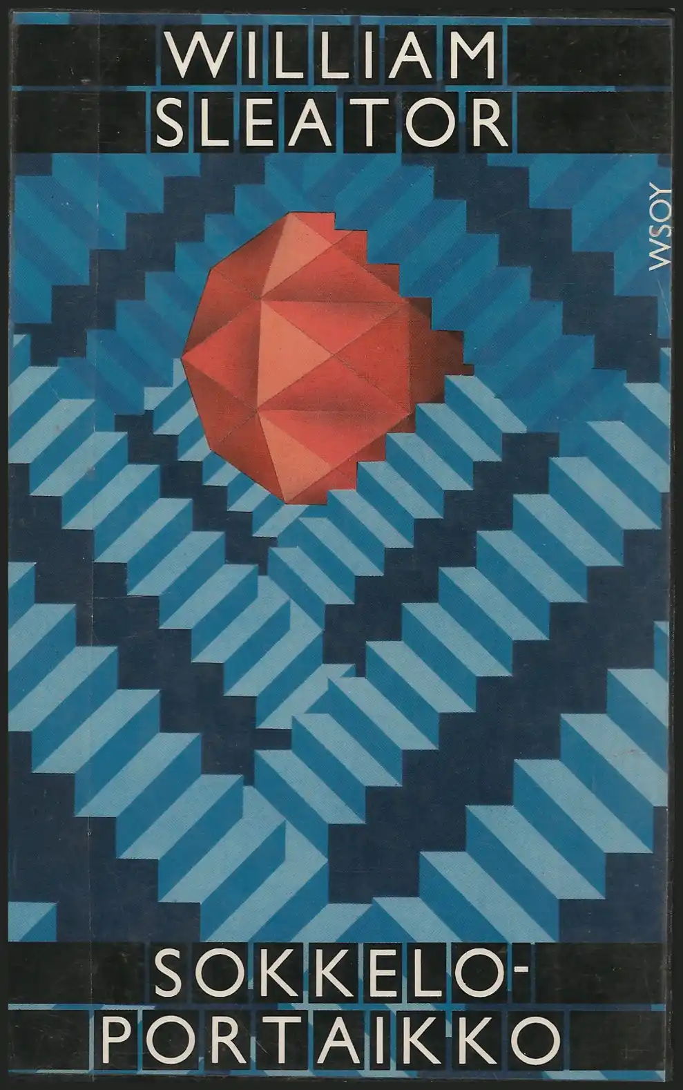 The image shows a book cover with the author's name 'WILLIAM SLEATOR' at the top and the title 'SOKKELO-PORTAIKKO' at the…