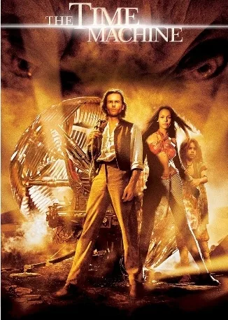 A movie poster for 'The Time Machine' featuring three people standing in front of a large, metallic time machine. The…