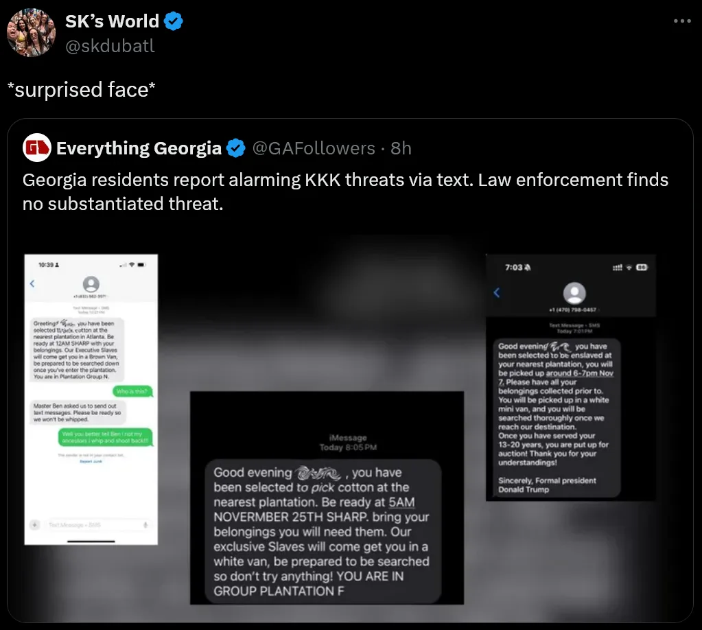 A screenshot of a tweet from 'Everything Georgia' showing three mock text messages that falsely claim to be from 'KKK' or…