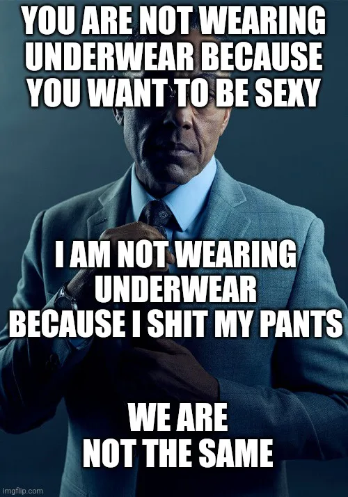A man in a suit and tie with a serious expression, adjusting his tie. Overlaid text reads: 'YOU ARE NOT WEARING UNDERWEAR…