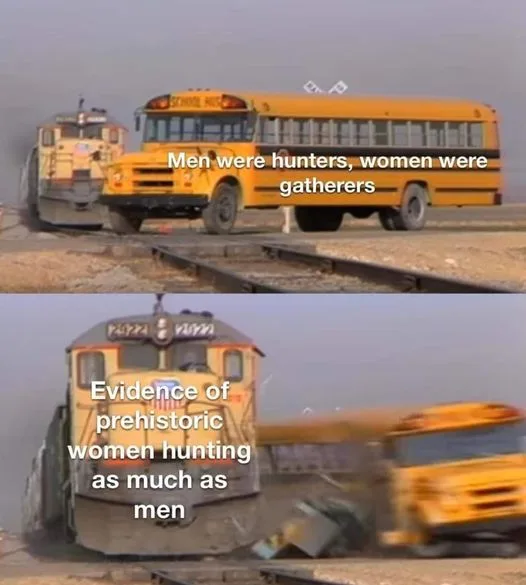 Two-panel image: top panel shows a yellow school bus and a train on parallel tracks, with text 'Men were hunters, women were…