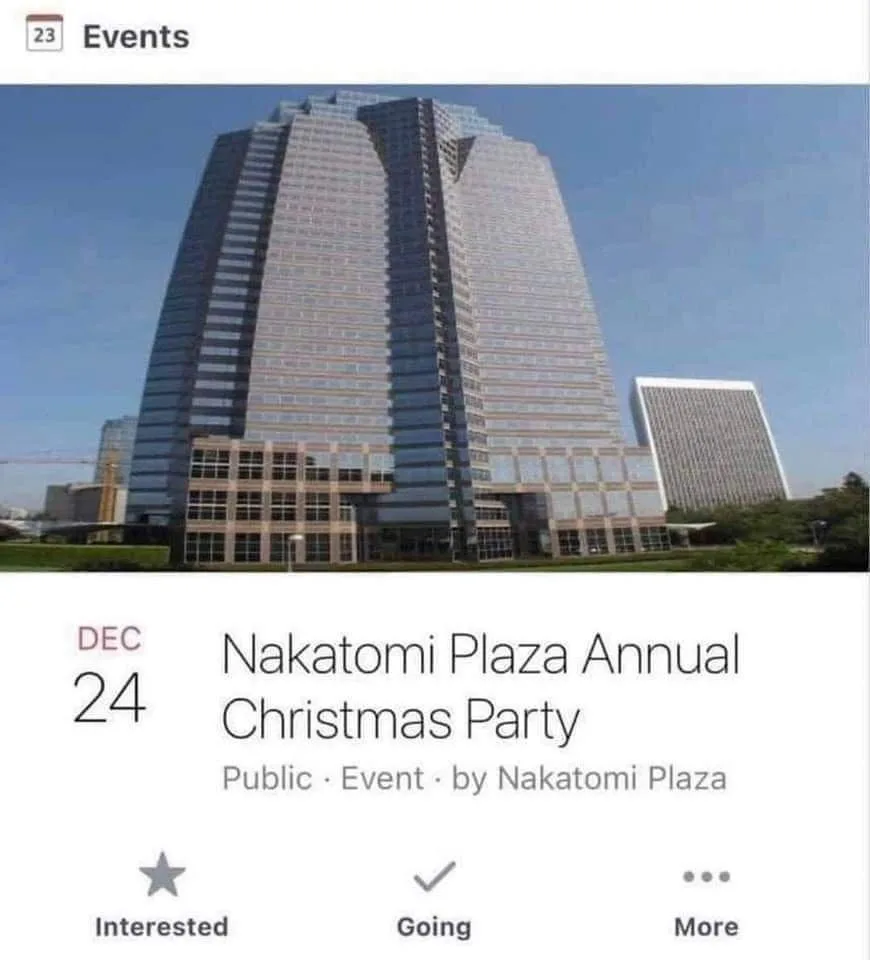 An image of the Nakatomi Plaza building from the movie 'Die Hard' is overlaid with a fake social media event listing for a…