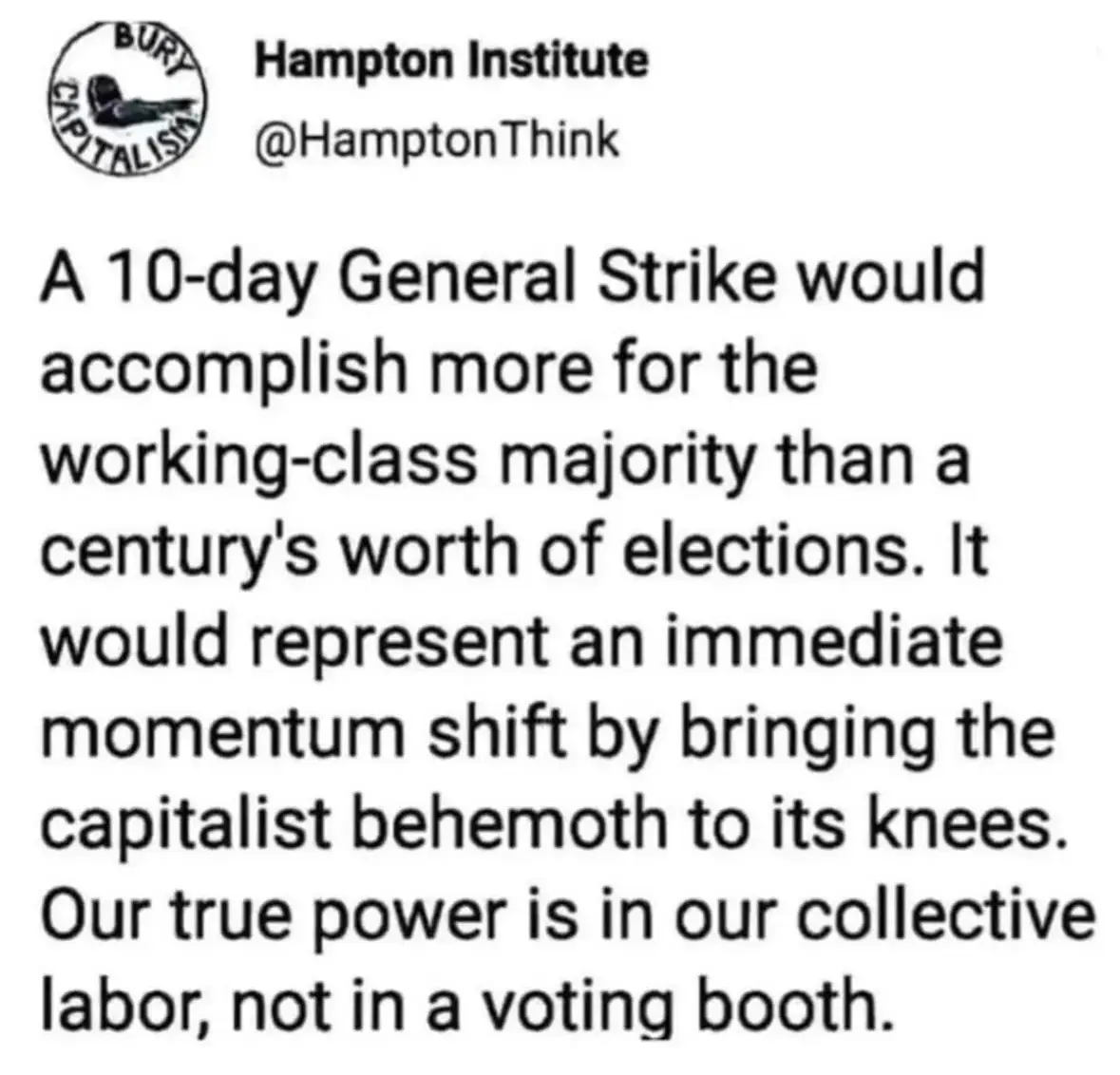 A screenshot of a tweet from 'Hampton Institute' (@HamptonThink) with a circular logo reading 'BURY CAPITALISM' and a…
