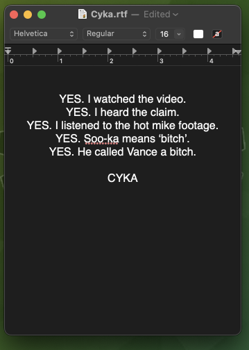 A screenshot of a dark-themed text editor window titled 'Cyka.rtf - Edited' showing a list of five 'YES.' statements…