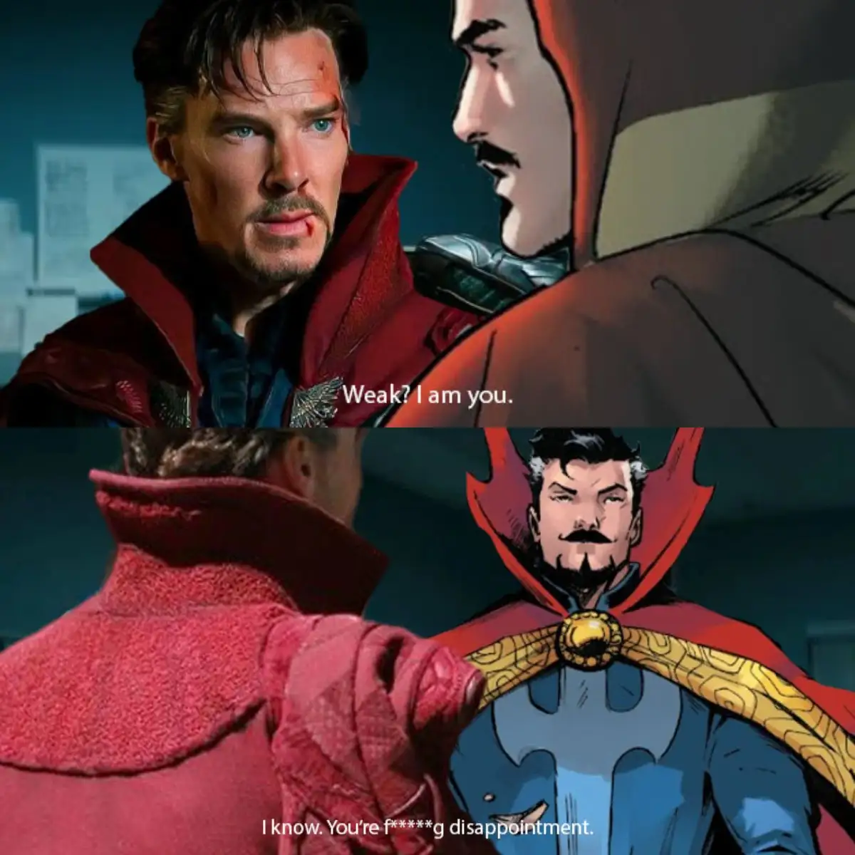 The image is a two-panel meme featuring actor Benedict Cumberbatch as Doctor Strange in the top panel, facing a comic…