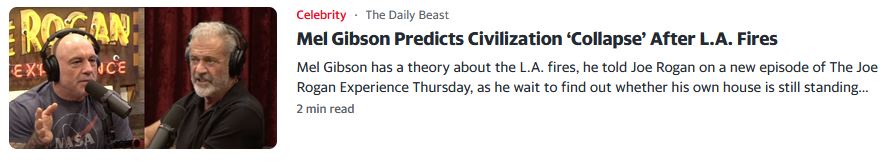 A screenshot of a news article from The Daily Beast featuring a photo of Mel Gibson and Joe Rogan on a podcast. Gibson…