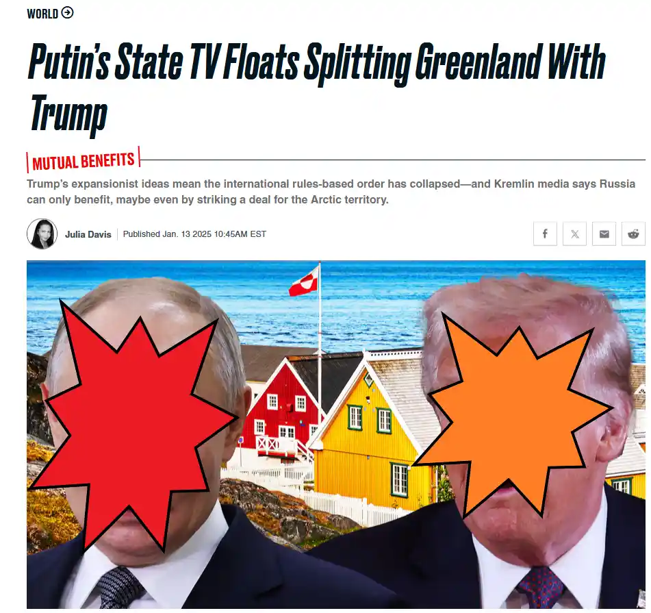 An image mimicking a news article header with the headline 'Putin's State TV Floats Splitting Greenland With Trump' and a…