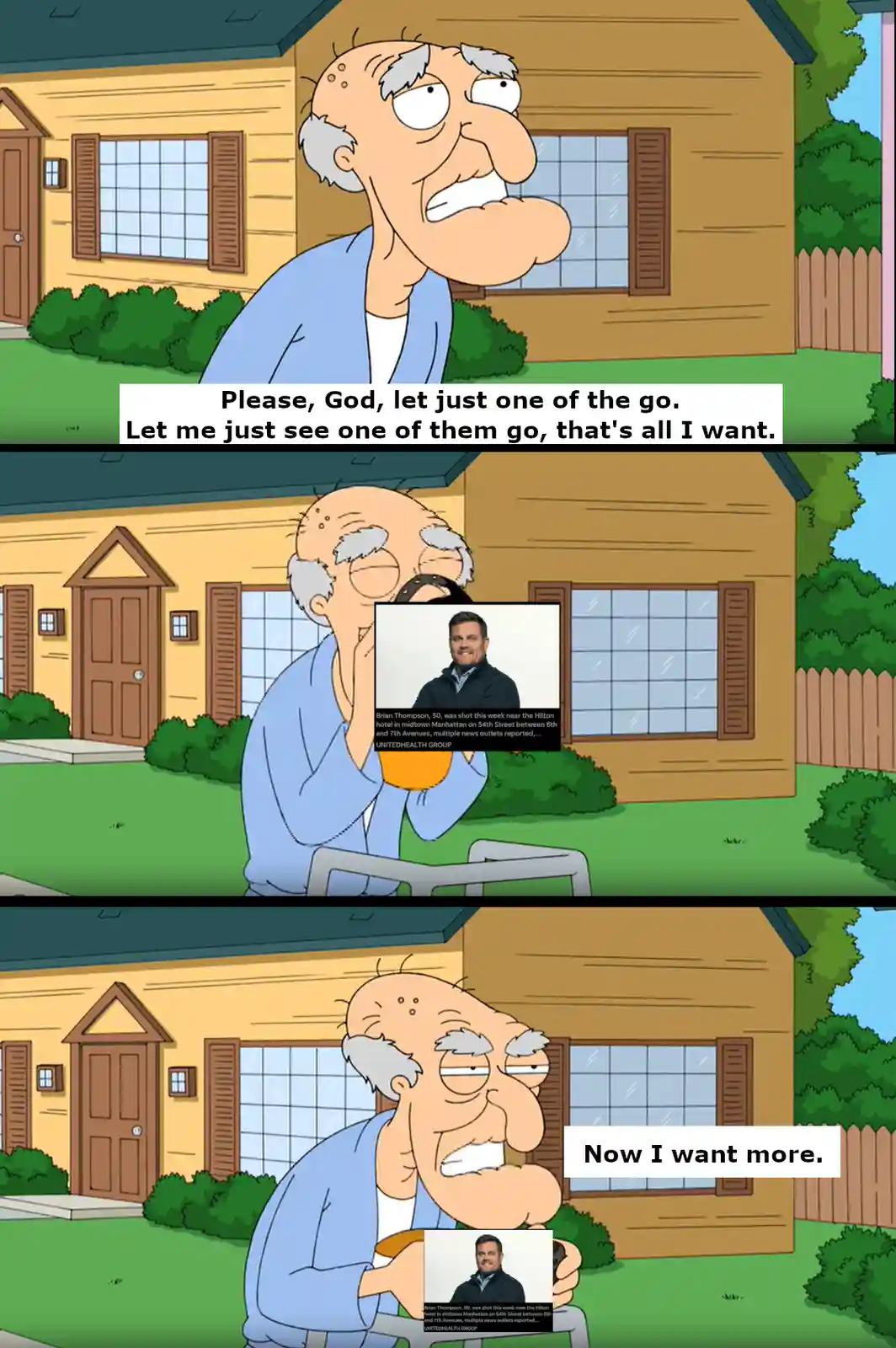 The image is a three-panel meme featuring the animated character Quahog from Family Guy. In the first panel, he pleads to…