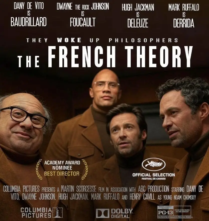 A movie poster parody titled 'The French Theory' features actors Dany de Vito, Dwayne Johnson, Hugh Jackman, and Mark…