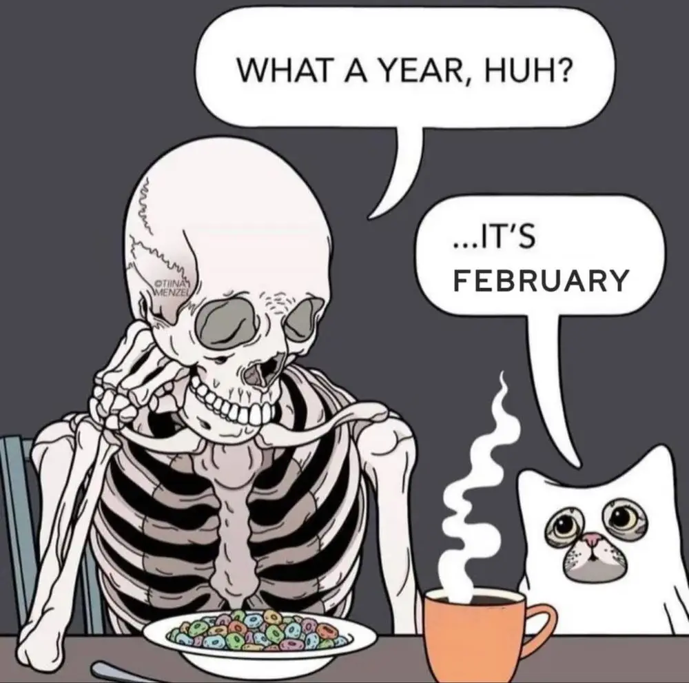 A cartoon skeleton sits at a table eating cereal while looking exhausted, asking 'WHAT A YEAR, HUH?' A white cat with large…