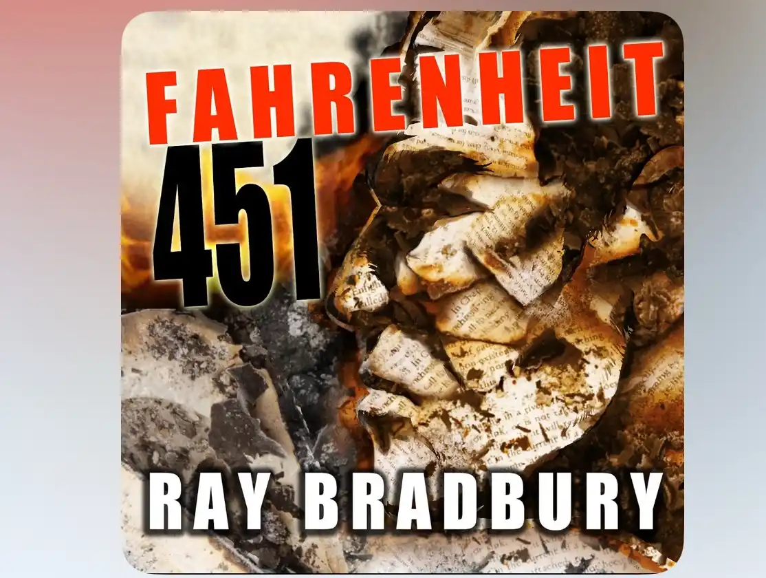 The image displays the cover art for Ray Bradbury's novel 'Fahrenheit 451,' featuring the title in large red and black text…