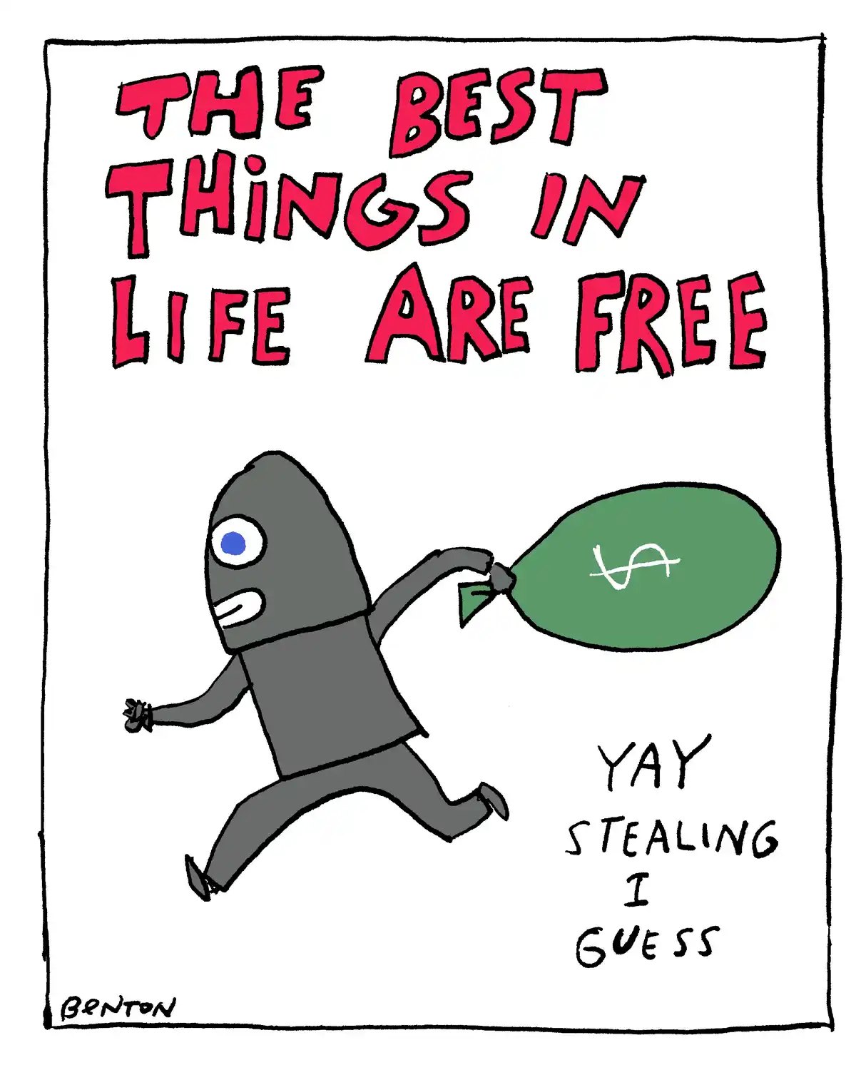 A cartoon drawing shows a grey, one-eyed figure running while carrying a green sack marked with a dollar sign. Above the…