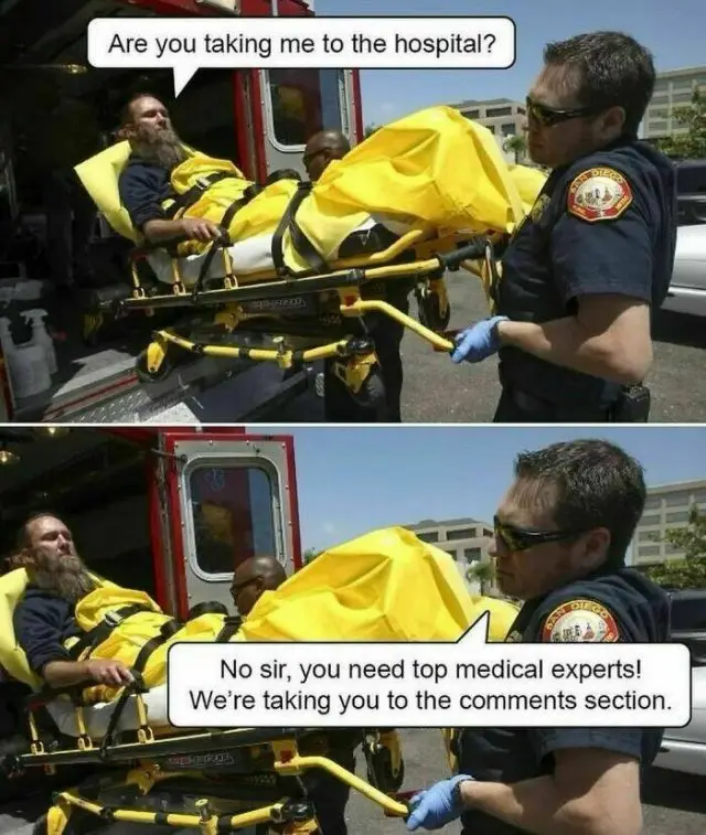 Two-panel meme showing a bearded man on a yellow stretcher being transported by paramedics. In the top panel, he asks, "Are…