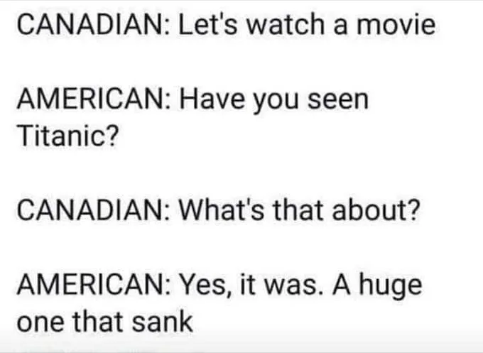 A white-background image displays a four-line dialogue exchange in black text. The first line is 'CANADIAN: Let's watch a…