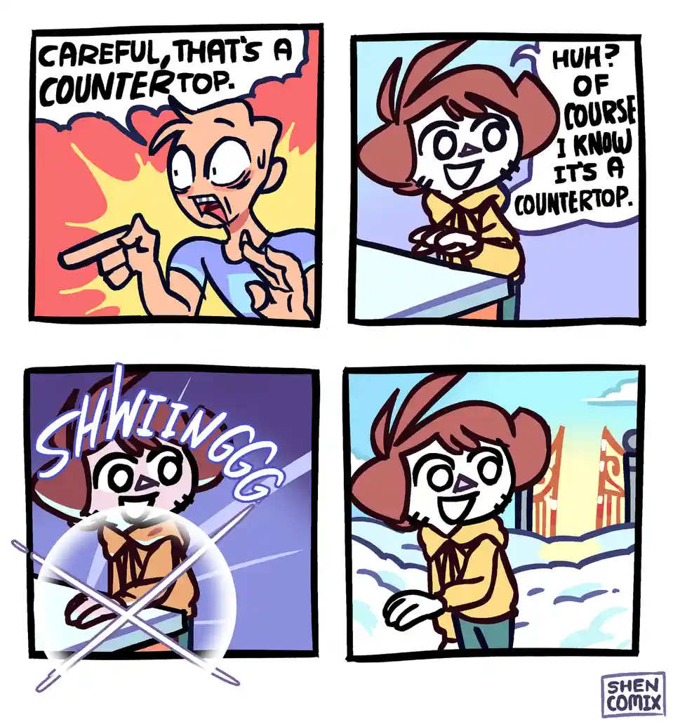 A four-panel comic shows a character warning another about a countertop, who confidently replies she knows what it is. She…