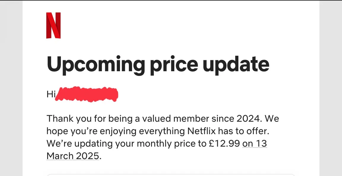 A screenshot of a Netflix email titled 'Upcoming price update' with the recipient's name redacted. The email thanks the user…