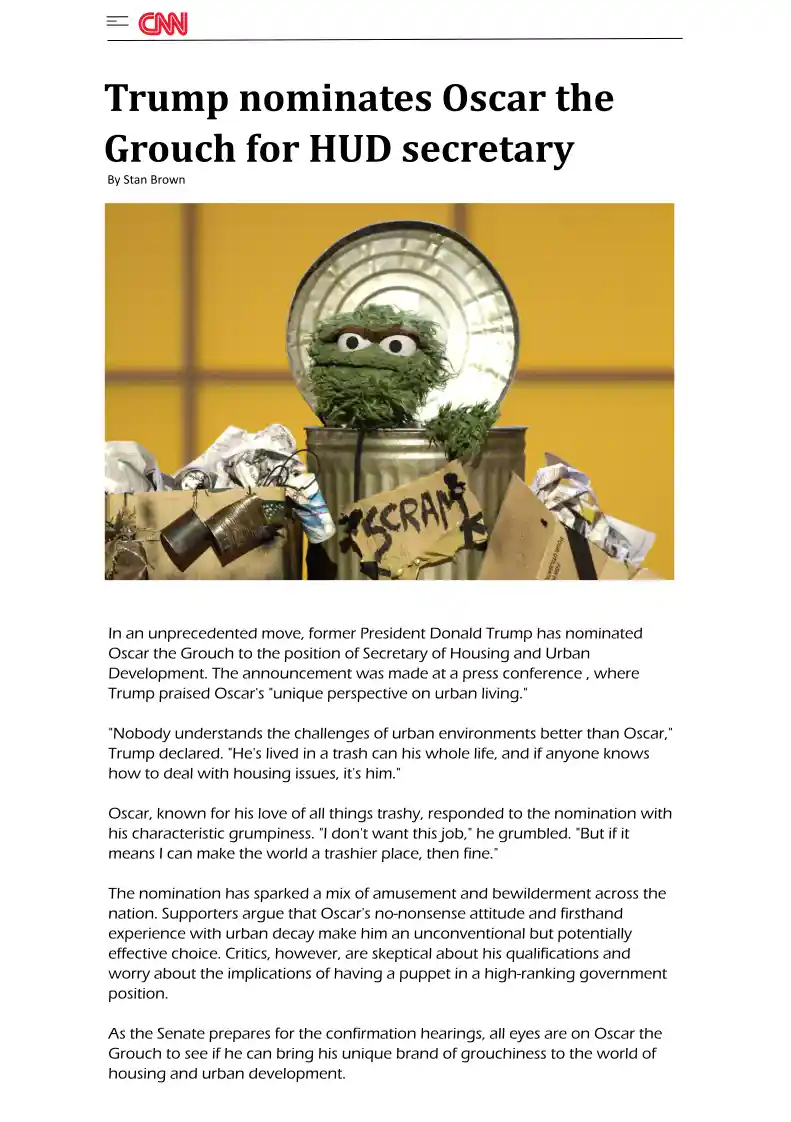 A fake CNN news article features a photo of Oscar the Grouch, the green Muppet puppet from Sesame Street, peeking out of a…