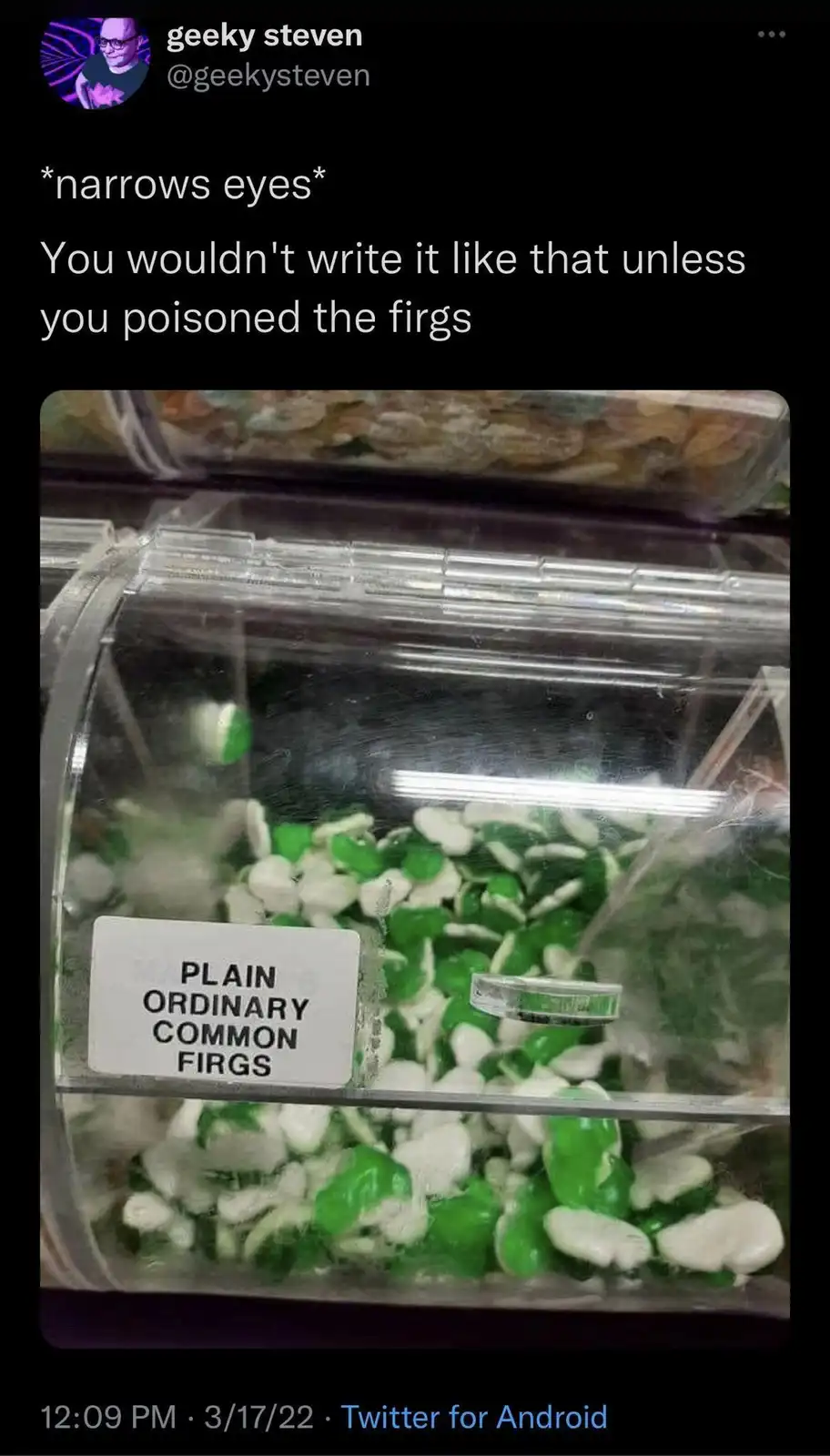 A clear plastic container filled with green and white jelly beans, labeled 'PLAIN ORDINARY COMMON FIRGS'. The overlaid text…