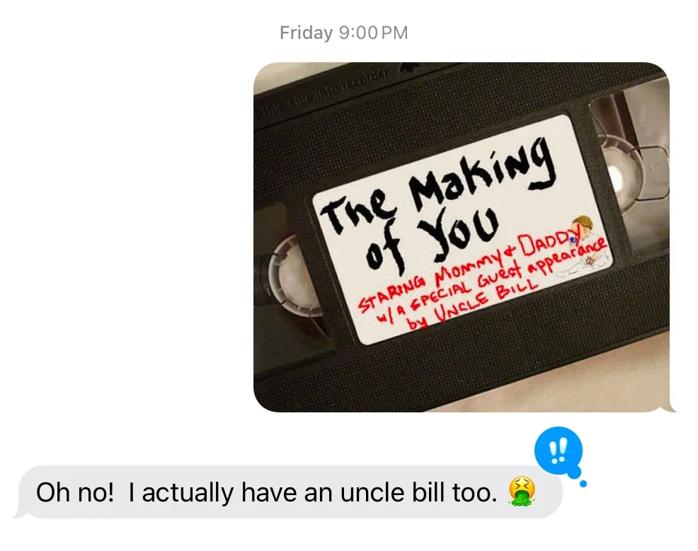 A screenshot of a text message conversation shows a VHS tape labeled 'The Making of You' with handwritten text crediting…