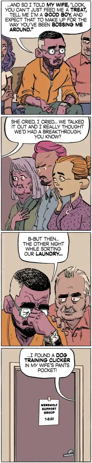 A four-panel comic strip shows a man telling a story to a group of people in a support group. He claims he had a…