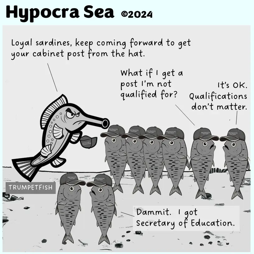 A cartoon depicts a large, angry fish labeled 'TRUMPETFISH' handing out cabinet positions from a hat to a line of smaller…
