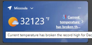 A weather app screenshot for Missoula shows a temperature reading of 32123°F, which is clearly absurdly high. The app's text…