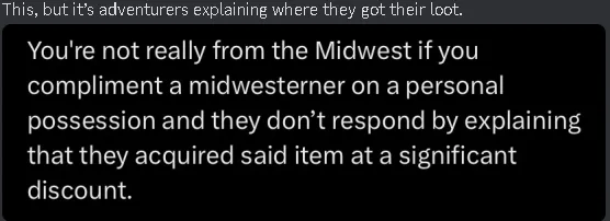 A black background with white text displays a humorous Midwest cultural observation: 'You're not really from the Midwest if…