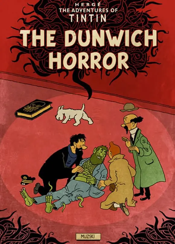 The image is a parody of the cover of 'The Adventures of Tintin: The Dunwich Horror,' featuring Tintin and his companions…